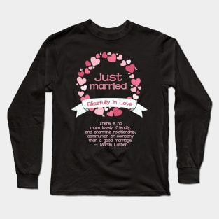 Just Married with Love Quote Long Sleeve T-Shirt